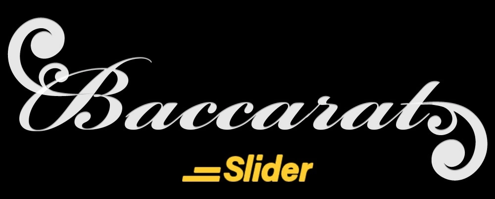 Baccarat Slider